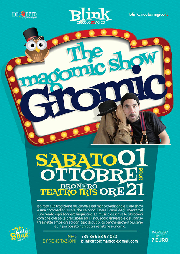 GROMIC in "THE MAGOMIC SHOW"